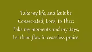 Take My Life, and Let It Be (Metropolitan Tabernacle)