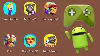 My Talking Tom 2,Subway Surfers,Angry Birds Epic,Block Craft 3D,Talking Tom & Friends,Save the Girl