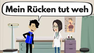 Learn German with dialogues | Visit to the doctor | My back hurts!