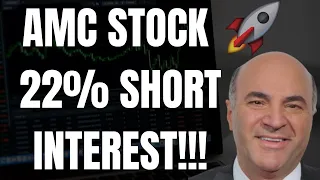 🔥 AMC STOCK 22% SHORT INTEREST!!! HUGE AMC PRICE PREDICTION!!! 🚀