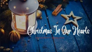 Christmas In Our Hearts by Pentatonix Ft. Lea Salonga