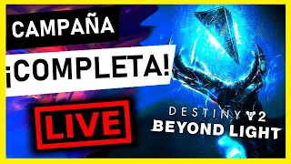 DESTINY 2: BEYOND LIGHT! CAMPAÑA (casi) COMPLETA! Más Allá de la Luz (MODO HISTORIA) | FASTAH LIVE 🔴