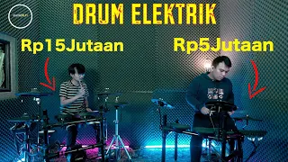 DRUM ELEKTRIK 15JUTAAN VS DRUM ELEKTRIK 5JUTAAN   APA BEDANYA?