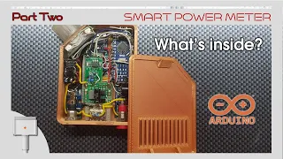 Smart Power Meter [Part 2 - What's inside?]