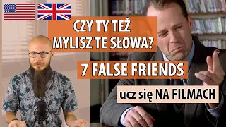 7 przydatnych FALSE FRIENDS - ucz się NA FILMACH