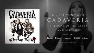 CADAVERIA - The Days of the After and Behind (Official Audio)