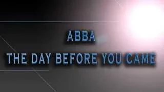 ABBA-The Day Before You Came [HD AUDIO]