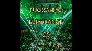Dj Jossandro Eurodance 23