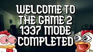 1337 Mode Completed (VERY HARD) Welcome to the Game 2