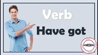 Verb have got - English Language