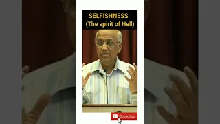 SELFISHNESS: (The spirit of Hell)(By:Ps.Zac Poonen)#Sermonclip #ZacPoonen #cfc #shorts #reels #viral