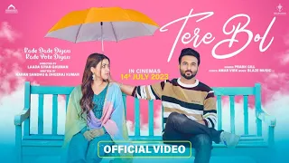 Tere Bol | Prabh Gill | Kade Dade Diyan Kade Pote Diyan | Harish Verma |Simi Chahal |In Cinemas 14th