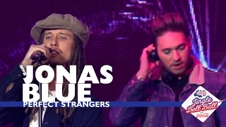 Jonas Blue - 'Perfect Strangers' (Live At Capital's Jingle Bell Ball 2016)