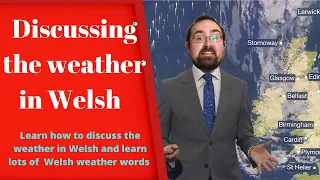 Learn Welsh Beginners Course: Discussing The Weather