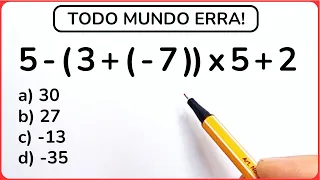 5 - ( 3 + ( - 7 )) x 5 + 2 =❓ Matemática Básica🔥