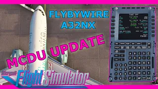 MCDU Update for Flybywire A32NX with a Real Airbus Pilot!