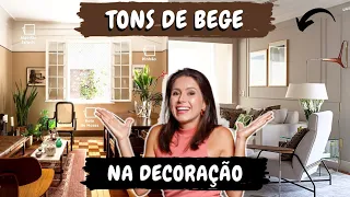 10 CORES EM TONS DE BEGE PARA A DECORAÇÃO DA SUA CASA