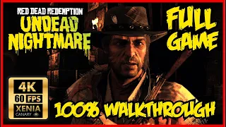 RED DEAD REDEMPTION Undead Nightmare [4K 60FPS PC] FULL GAME 100% Walkthrough - No Commentary