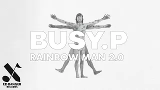 Busy P - Rainbow Man 2.0 (Official Audio)