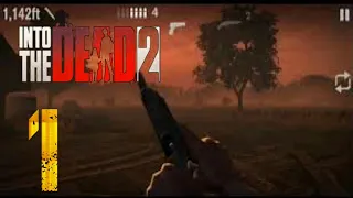 INTO THE DEAD 2 GAMEPLAY || Zombie survival || walkthrough chapter 1 ||2020||