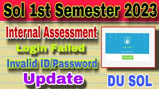 Du Sol 1st Semester Internal Assessment Login Failed , Invalid ID/Password Problem || LMS Portal !!