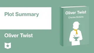 Oliver Twist by Charles Dickens | Plot Summary