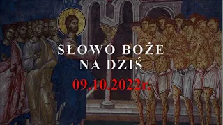 Słowo Boże na dziś 09.10.2022r. - XXVIII NIEDZIELA ZWYKŁA, ROK C