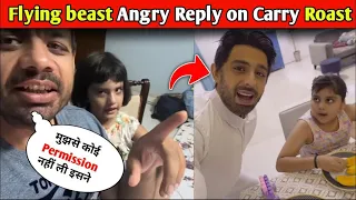 Flying beast Angry Reply on Carryminati Roast video 😡 | Flying beast Vs Carryminati