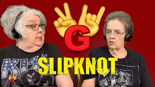 2RG - Two Rocking Grannies Reaction: SLIPKNOT - SNUFF
