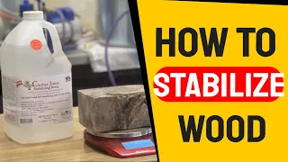 How To Stabilize Wood Easily - A Step-by-Step Guide