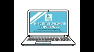 Episode 9: Positive Childhood Experiences (PCEs) - Supportive Strategies Series