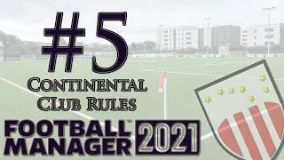 #5 - Club Continental Rules || Football Manager Editor