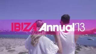 Ibiza Annual 2013 TV Ad