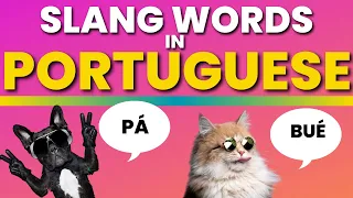 Slang Words and Phrases in Portuguese | Portuguese Slang