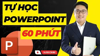 Tự học powerpoint cơ bản trong 60 phút | Trường học PowerPoint