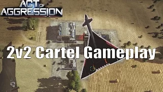 Act Of Aggression - Cartel 2v2 Gameplay