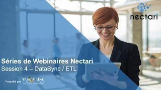 Série Webinaires Nectari  4 - DataSync   ETL