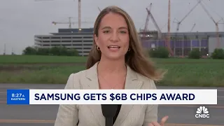 Samsung gets $6.4 billion for chip plants