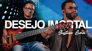 Desejo Imortal | Gustavo Lima - Carlinhos Bass