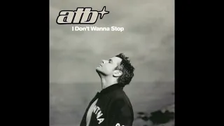 ATB feat. Roberta Harrison -"I Don't Wanna Stop"