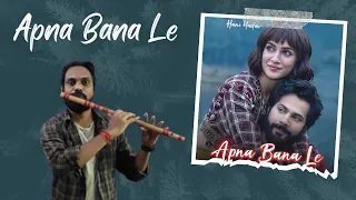 Apna Bana Le - Flute Cover | Akhilesh Flute | @mnthan_ | Arijit Singh, Amitabh Bhattacharya