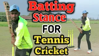 Batting Stance for Tennis Cricket 🏏|| Tennis Cricket में Stance कैसे ले ?? 🤔🤔