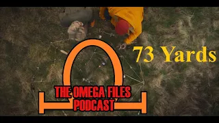 THE OMEGA FILES - 73 YARDS