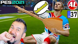 SARI CİVCİV HAALAND ÖYLE BİR KAPAK YAPTI Kİ?! C. RONALDO'NUN KAFASINA BASTILAR | PES 2021 ANALİG #37