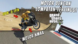 UPIN IPIN EKSPERIMEN MOTOR LOMPAT TERJAUH DARI TEMPAT TERTINGGI! - GTA 5 MOD