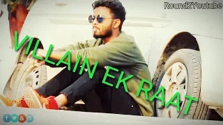 Vilen | Ek Raat { official video } | Round2youtube | R2Y