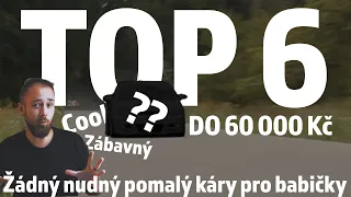 TOP 6 aut do 60 000 Kč - který si teď můžeš pořídit a co nejsou pekáče pro babičky