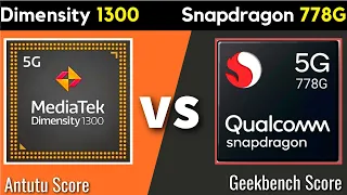 Mediatek Dimensity 1300 Vs Snapdragon 778G - Best Processor ? Snapdragon 778G Vs Dimensity 1300