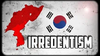 What if Korea was BIG? And other Irredentist Scenarios