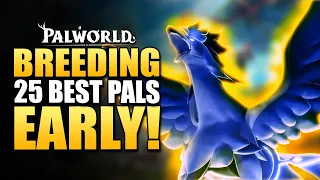 DONT SKIP THESE 25 OP BREEDING COMBOS EARLY in Palworld